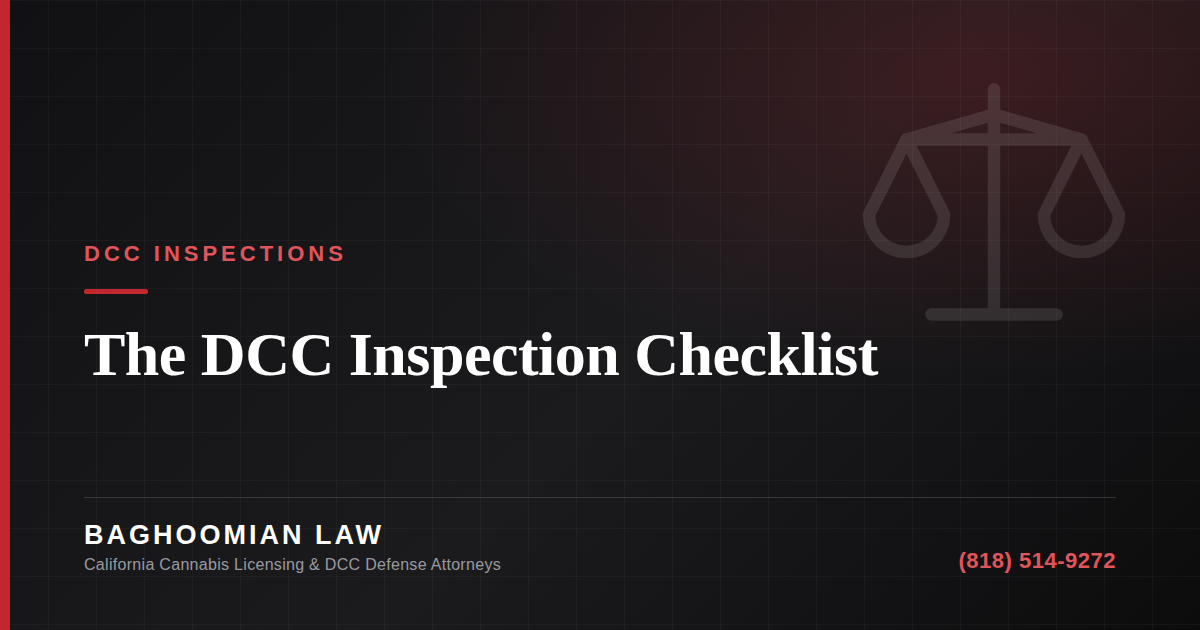 Graphic on the California DCC inspection checklist for cannabis licensees.
